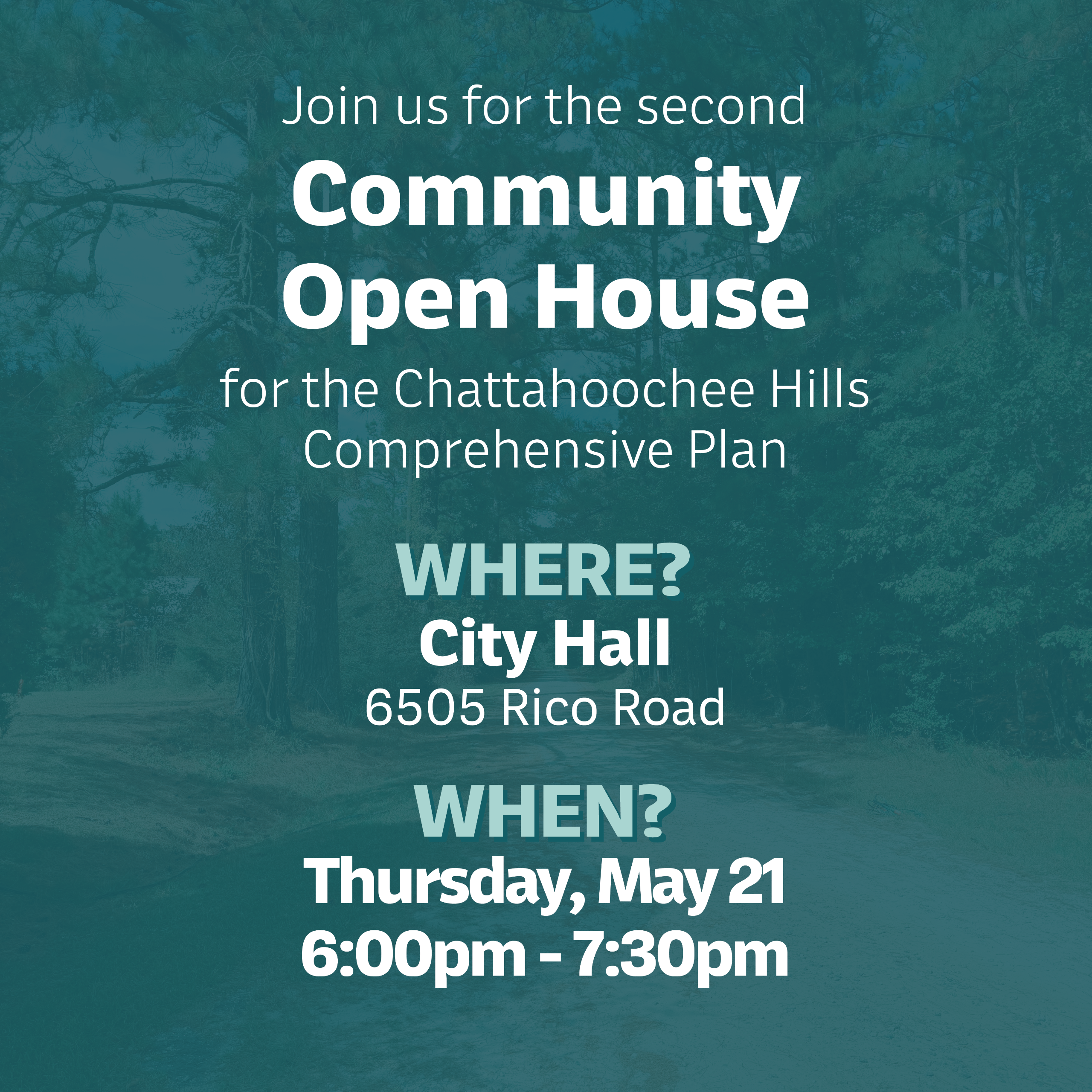 Join us for the second Community Open House for the Chattahoochee Hills Comprehensive Plan at City Hall (6505 Rico Road) on Thursday, May 21 from 6:00pm - 7:30pm.