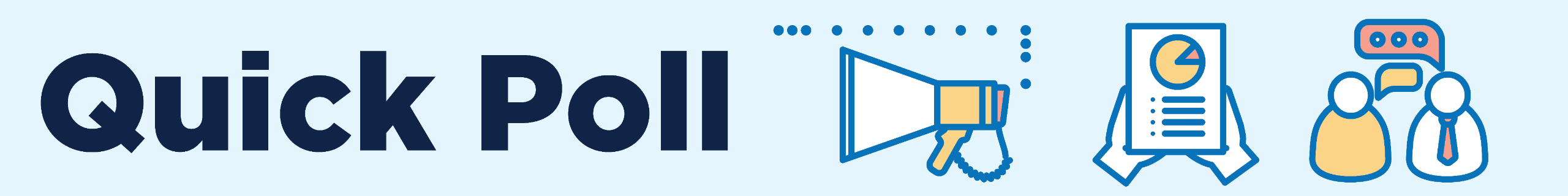 Colorful banner with the text "Quick Poll"